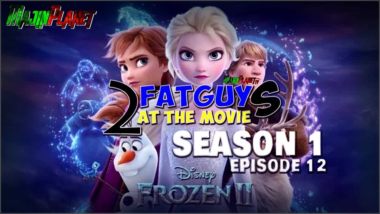 Frozen 2 characters from Fat Guys at the Movie Season 1 Episode 12.