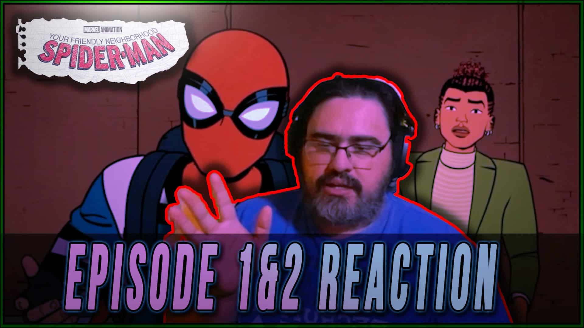 Amazing Fantasy | Your Friendly Neighborhood Spider Man Ep 1 & 2 Reaction