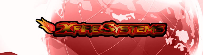 Rise and Fall: XfireSystems Forever Part 2